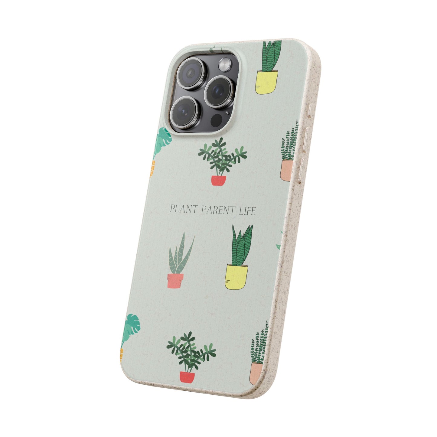 Eco-Friendly Phone Case: Plant Parent Life, Biodegradable Cover, Nature Lover Gift, Eco-Conscious Accessory, Sustainable Phone Case