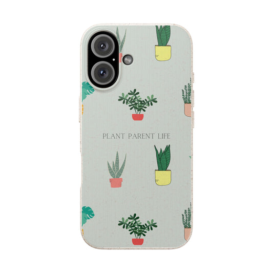 Eco-Friendly Phone Case: Plant Parent Life, Biodegradable Cover, Nature Lover Gift, Eco-Conscious Accessory, Sustainable Phone Case