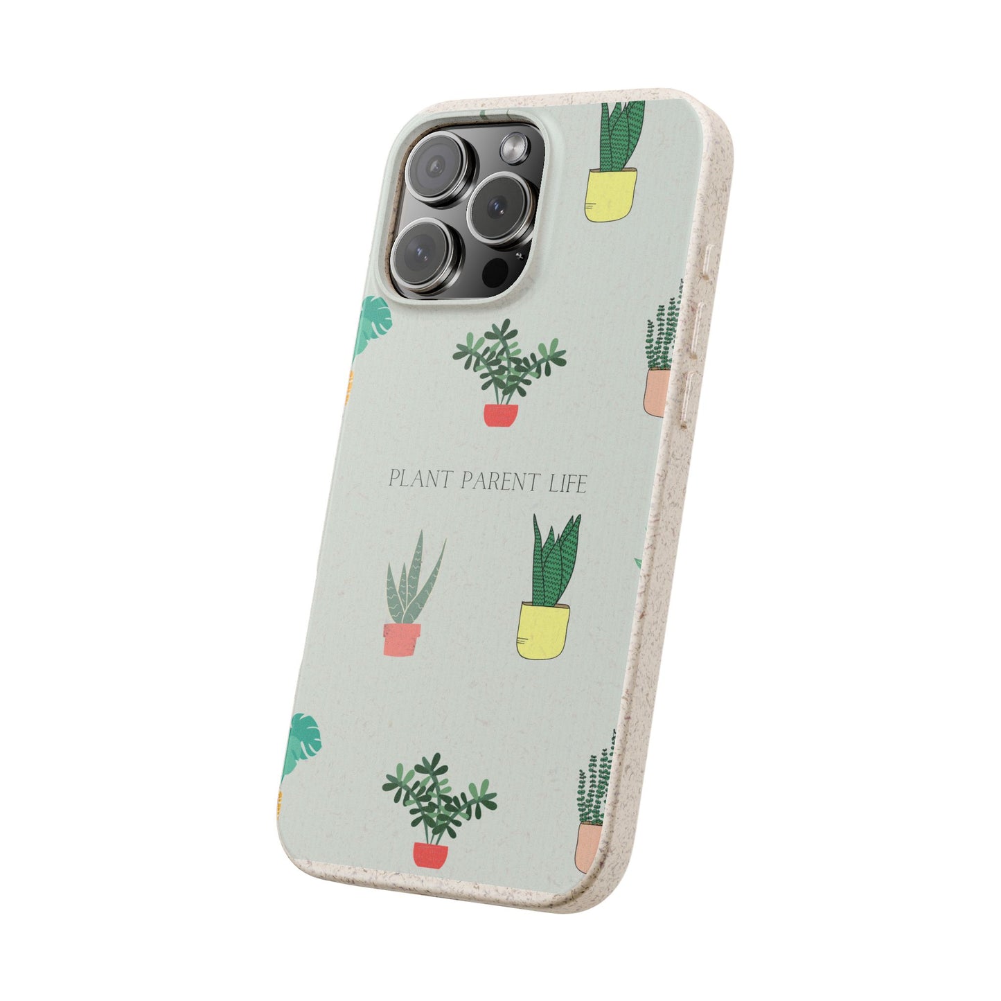 Eco-Friendly Phone Case: Plant Parent Life, Biodegradable Cover, Nature Lover Gift, Eco-Conscious Accessory, Sustainable Phone Case