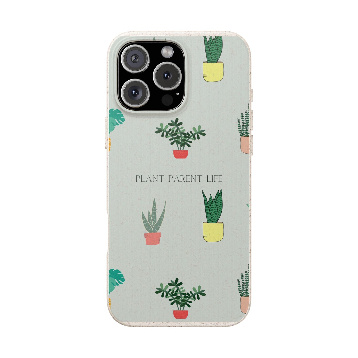 Eco-Friendly Phone Case: Plant Parent Life, Biodegradable Cover, Nature Lover Gift, Eco-Conscious Accessory, Sustainable Phone Case