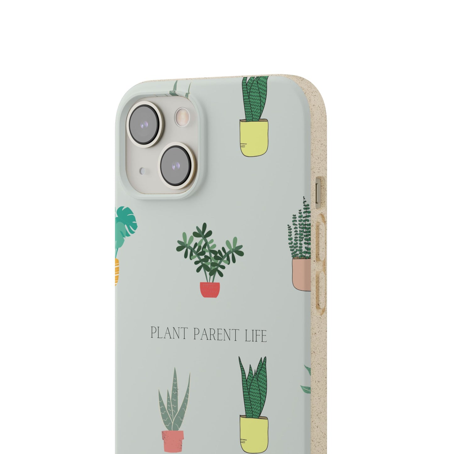 Eco-Friendly Phone Case: Plant Parent Life, Biodegradable Cover, Nature Lover Gift, Eco-Conscious Accessory, Sustainable Phone Case