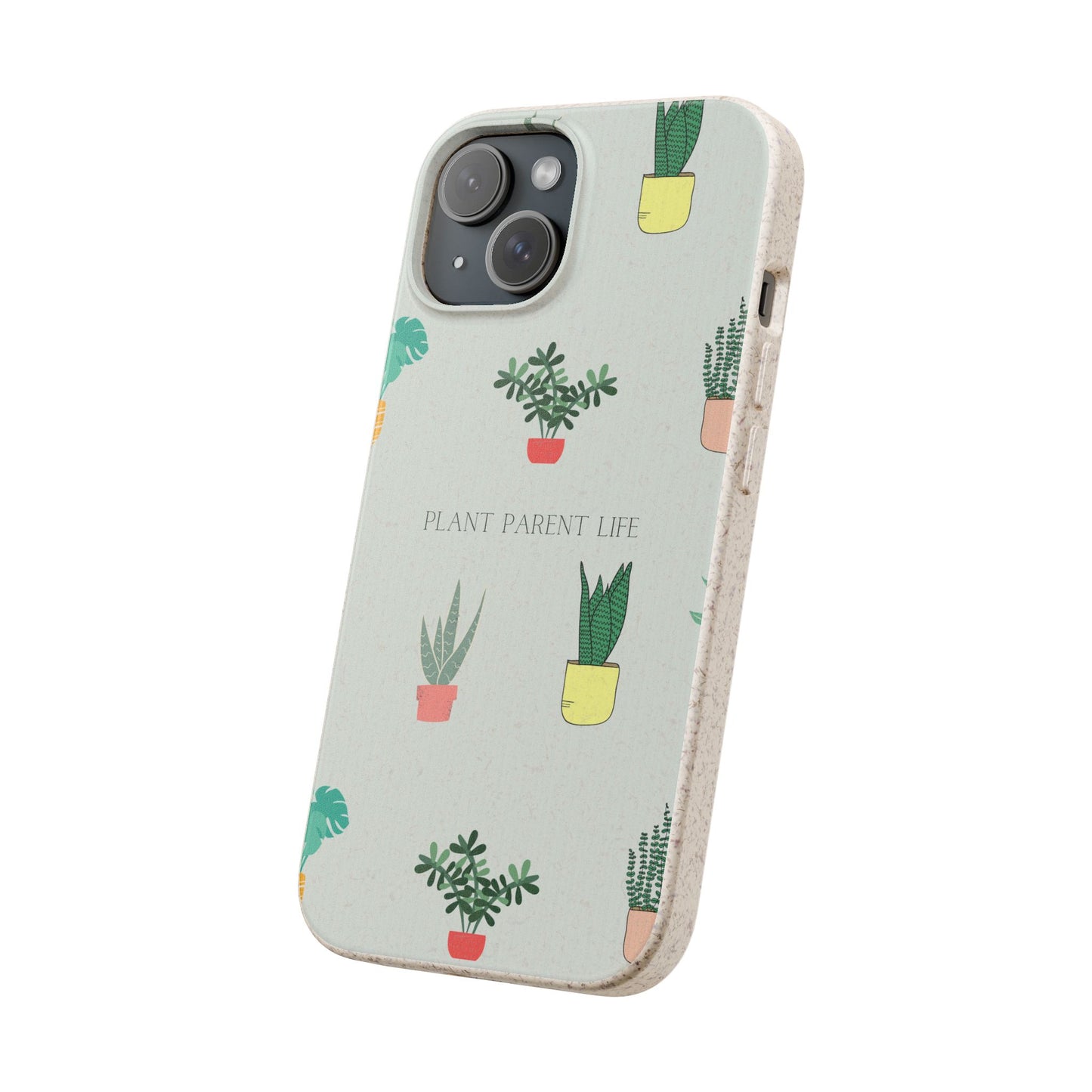Eco-Friendly Phone Case: Plant Parent Life, Biodegradable Cover, Nature Lover Gift, Eco-Conscious Accessory, Sustainable Phone Case